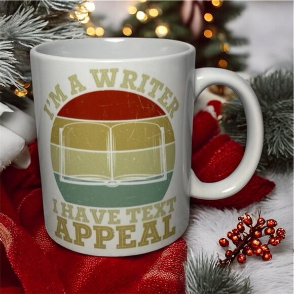 Funny Writer Mug Gift - I’m a Writer I Have Text Appeal (One Side Design) - Picture 2 of 2